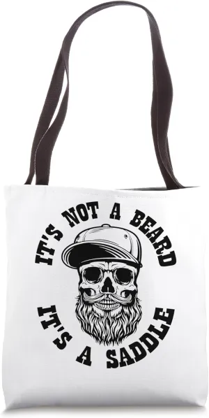 It's not a Beard Its a Saddle Skull Beard Men Cap Funny Gift Tote Bag