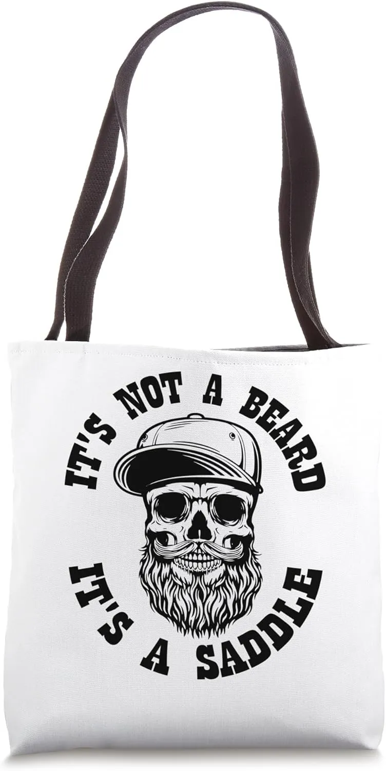 It's not a Beard Its a Saddle Skull Beard Men Cap Funny Gift Tote Bag